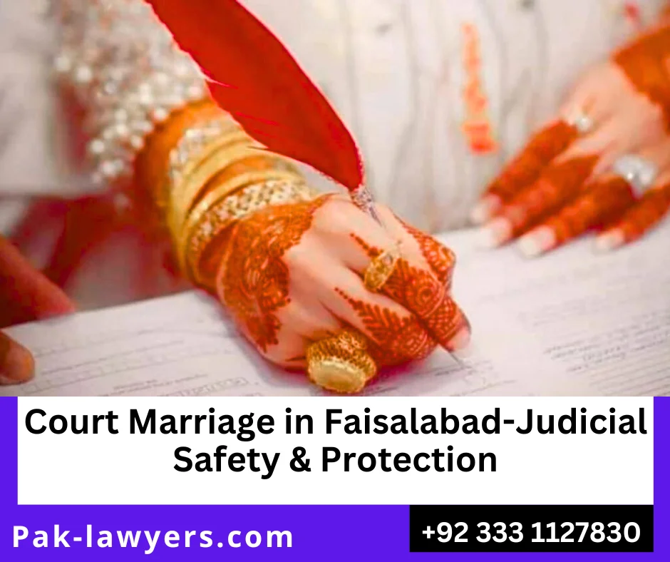 court marriage in Faisalabad judicial safety and protection